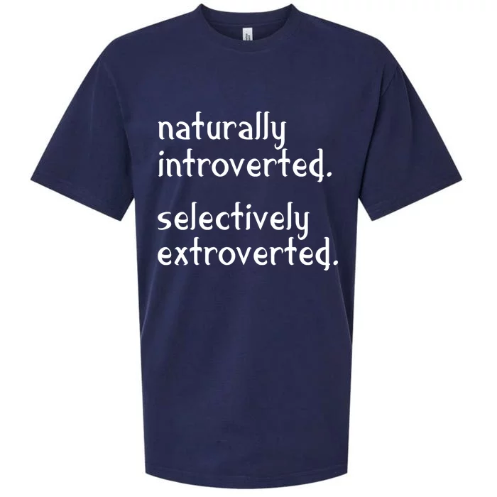 Naturally Introverted Selectively Extroverted Sarcastic Gift Sueded Cloud Jersey T-Shirt