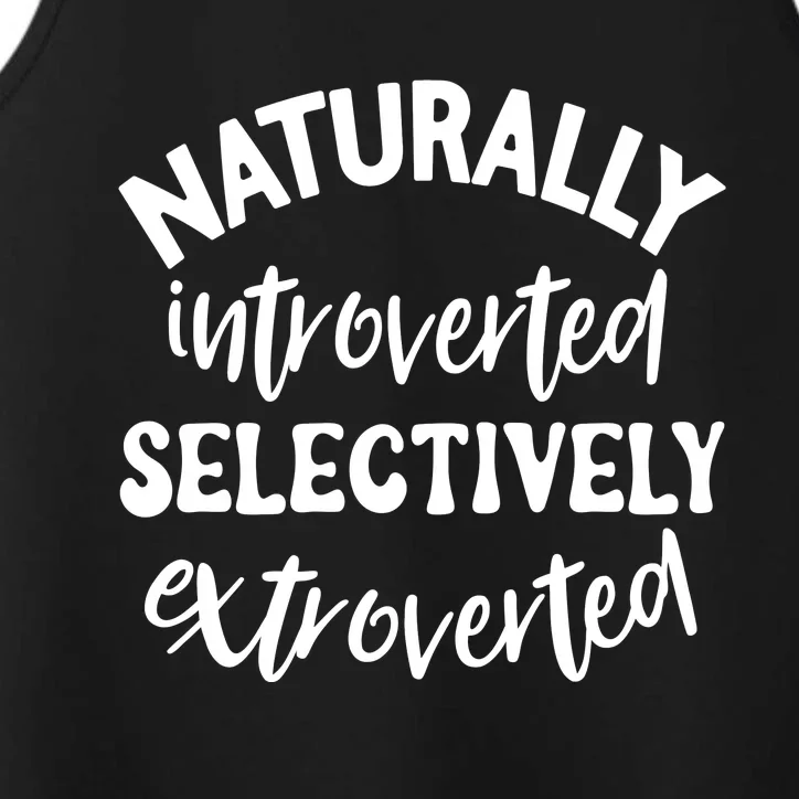 Naturally Introverted Selectively Extroverted Performance Tank