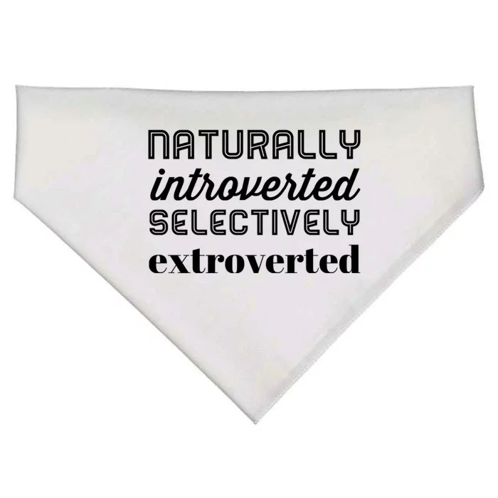 Naturally Introverted Selectively Extroverted Great Gift USA-Made Doggie Bandana