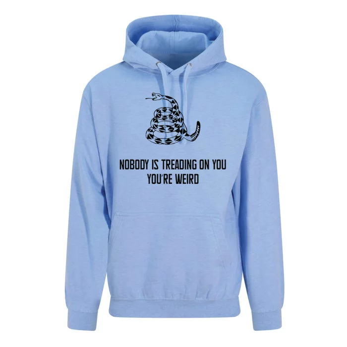 Nobody Is Treading On You You’Re Weird Funny Quote Unisex Surf Hoodie