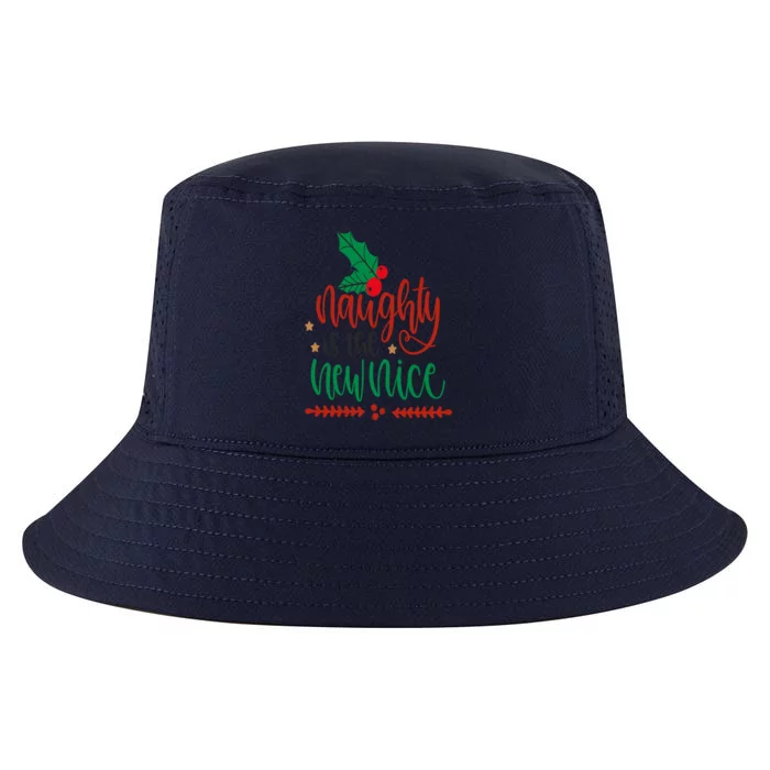 Naughty Is The New Nice Funny Christmas Gift Gift Cool Comfort Performance Bucket Hat