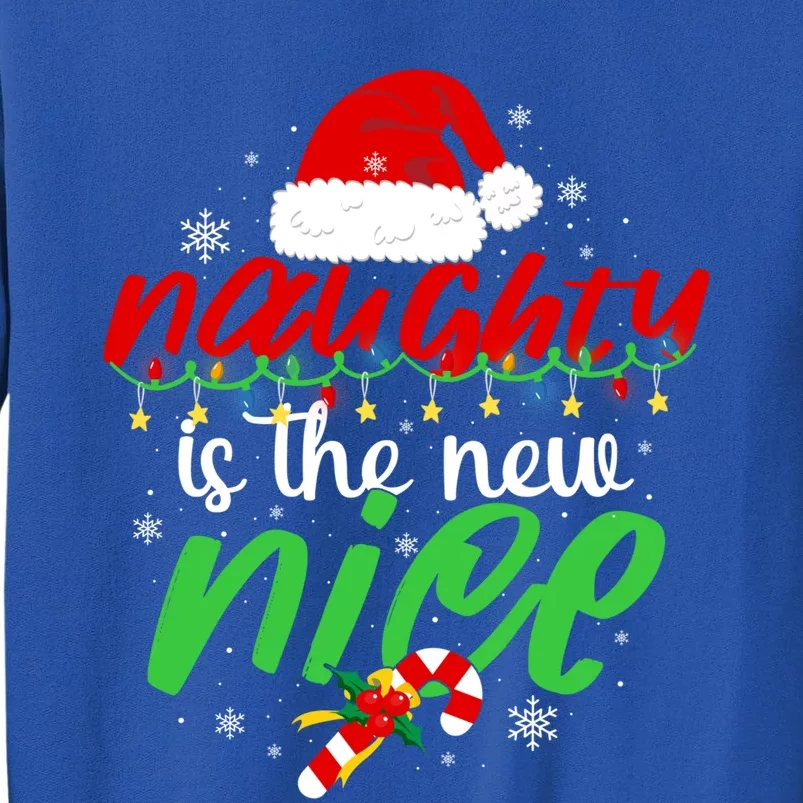 Naughty Is The New Nice Funny Santa Joke Christmas Humor Gift Sweatshirt