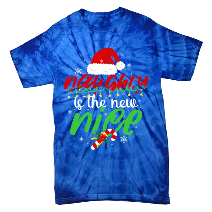 Naughty Is The New Nice Funny Santa Joke Christmas Humor Gift Tie-Dye T-Shirt