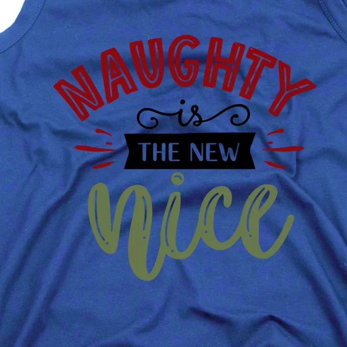 Naughty Is The New Nice Gift Tank Top