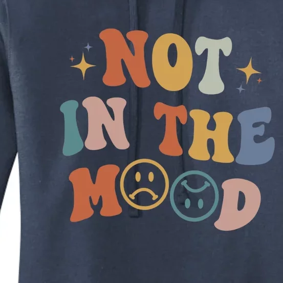 Not In The Mood With Words On Back Aesthetic Trendy Costume Women's Pullover Hoodie