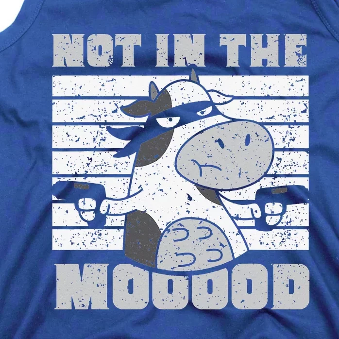 Not In The Mooood Cow Cows Farm Animals Lover Tank Top