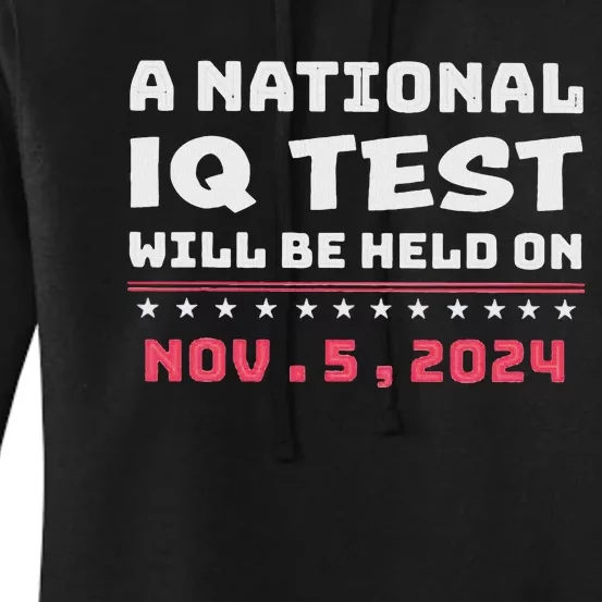 National Iq Test Alert November 5th 2024 Women's Pullover Hoodie