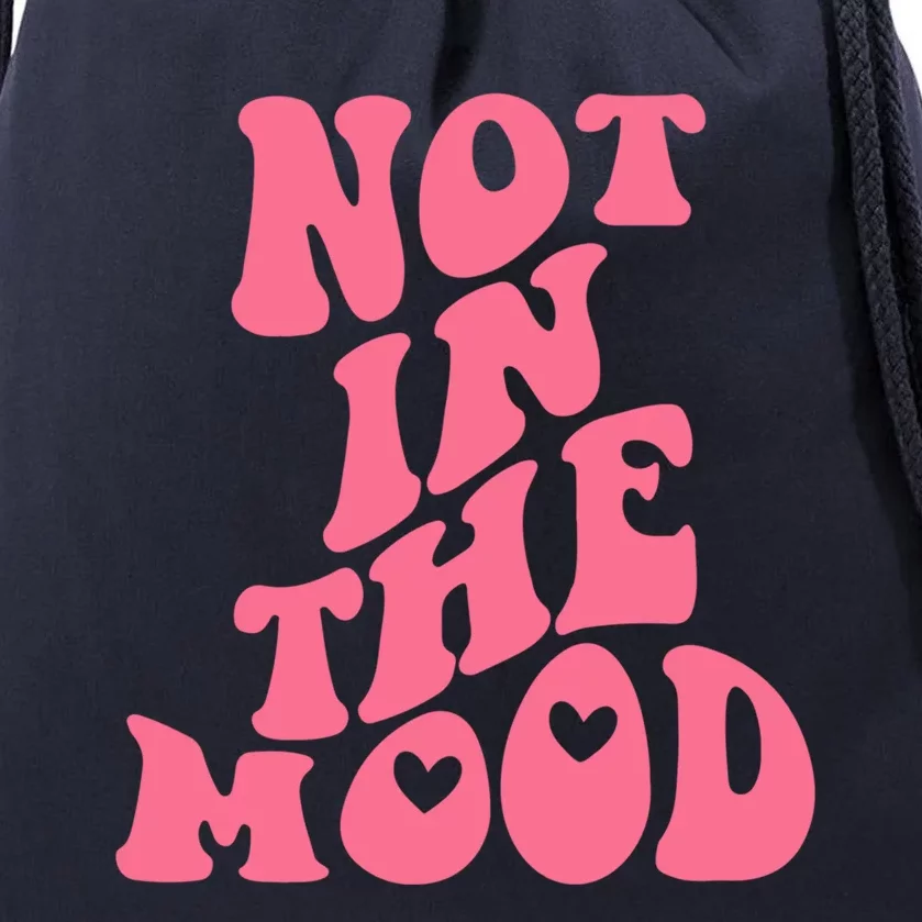 Not In The Mood Aesthetic Words Trendy Gift Drawstring Bag