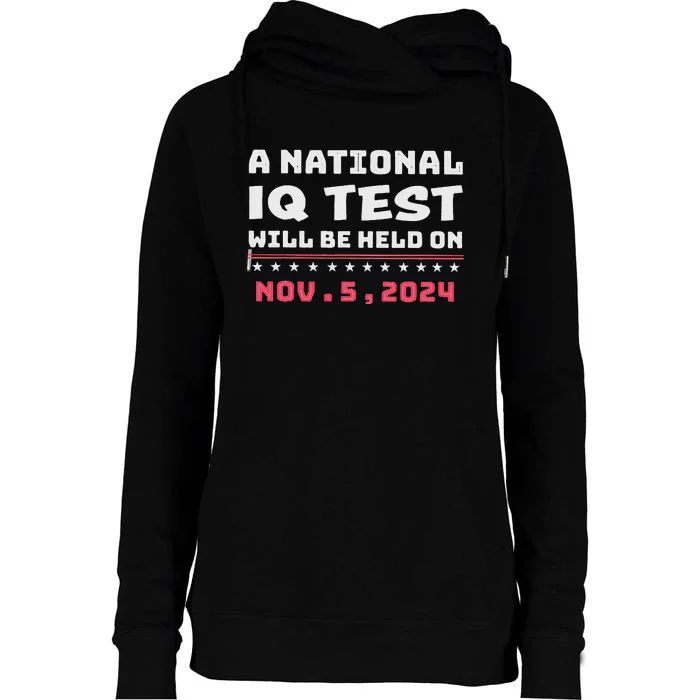 National Iq Test Alert November 5th 2024 Womens Funnel Neck Pullover Hood