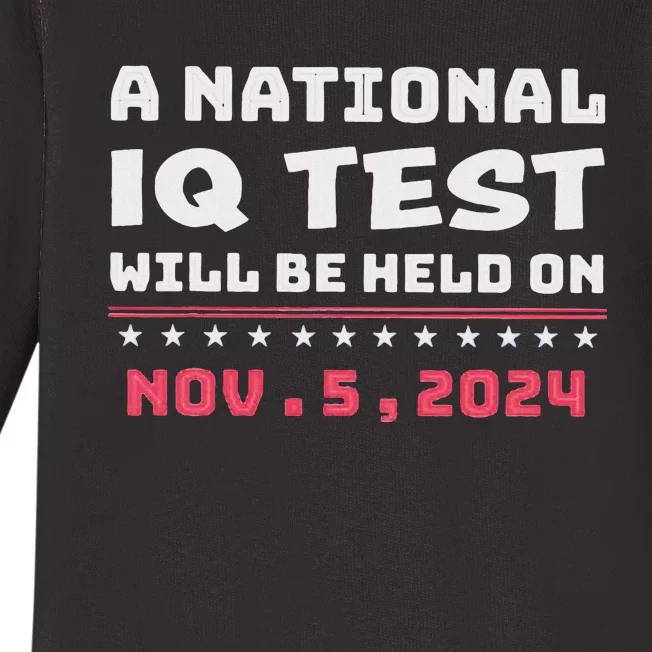 National Iq Test Alert November 5th 2024 Baby Long Sleeve Bodysuit