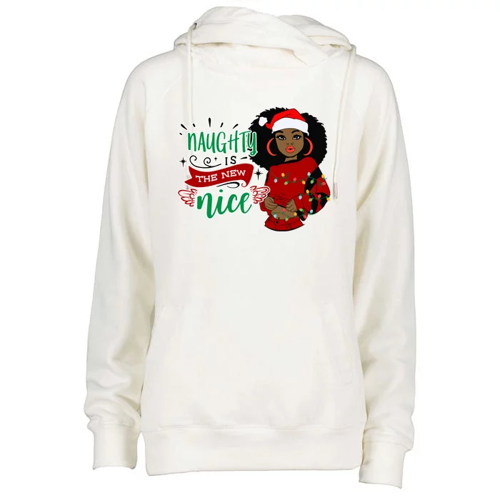 Naughty Is The New Nice Afro African Black Christmas Funny Gift Womens Funnel Neck Pullover Hood