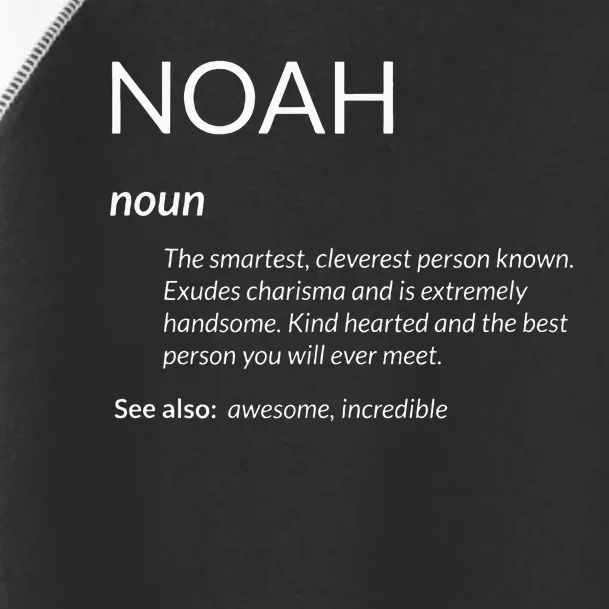 Noah Is The Best Funny Name Definition Noah Toddler Fine Jersey T-Shirt