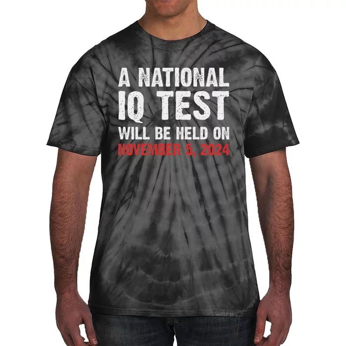 National Iq Test Announcement November 5 2024 Tie-Dye T-Shirt