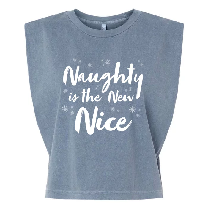 Naughty Is The New Nice Funny Merry Christmas Holiday Gift Garment-Dyed Women's Muscle Tee