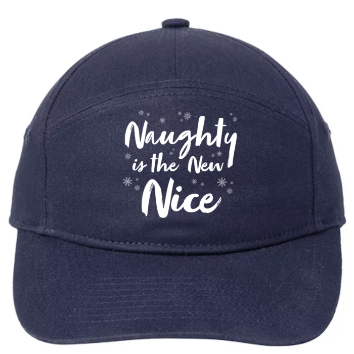 Naughty Is The New Nice Funny Merry Christmas Holiday Gift 7-Panel Snapback Hat