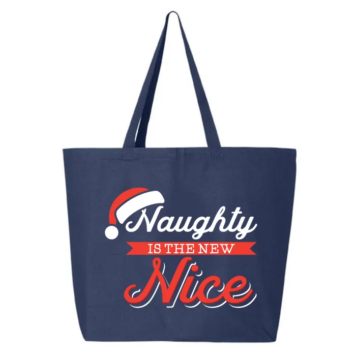 Naughty Is The New Nice Funny Santa List Christmas Gift Meaningful Gift 25L Jumbo Tote