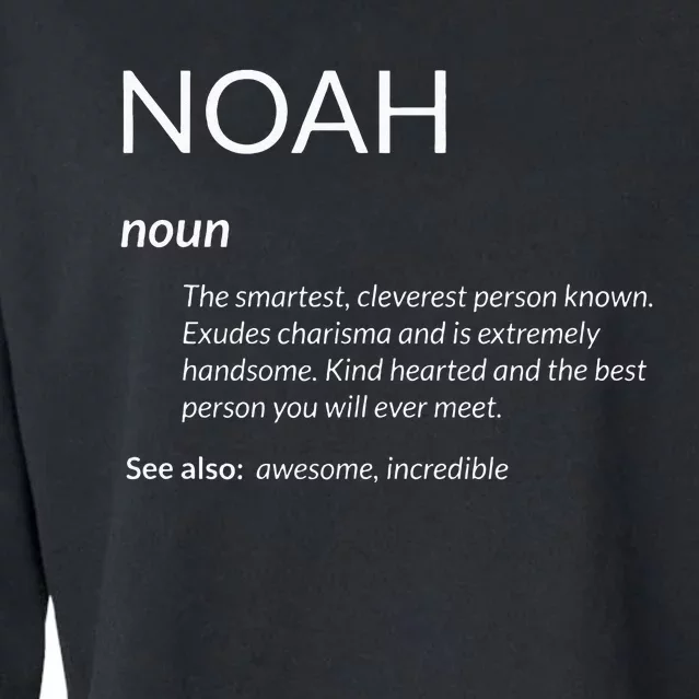 Noah Is The Best Funny Name Definition Noah Cropped Pullover Crew