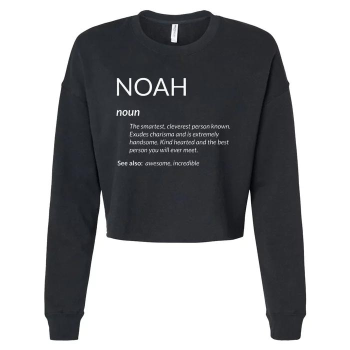 Noah Is The Best Funny Name Definition Noah Cropped Pullover Crew