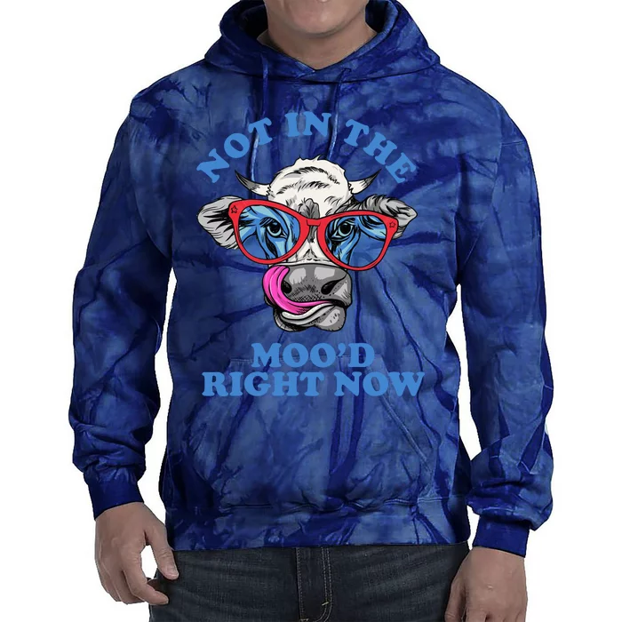 Not In The Mood Right Now Funny Cow Tie Dye Hoodie