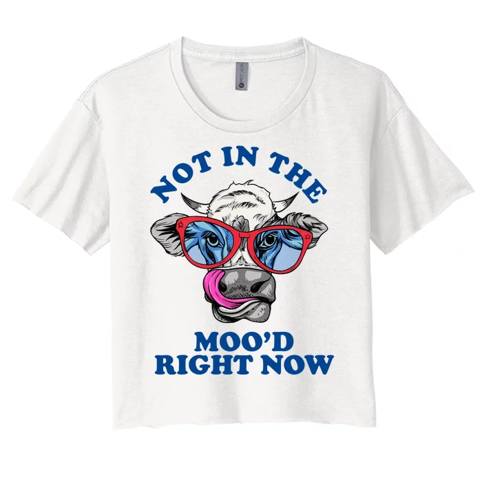 Not In The Mood Right Now Funny Cow Women's Crop Top Tee