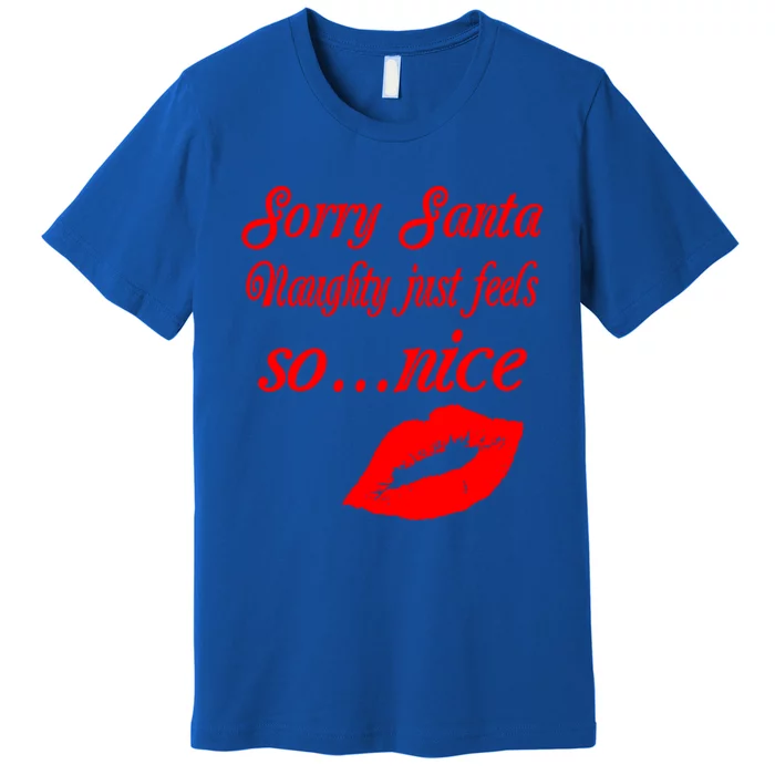 Naughty Is The New Nice Santa Xmas Lips Gift Premium T-Shirt