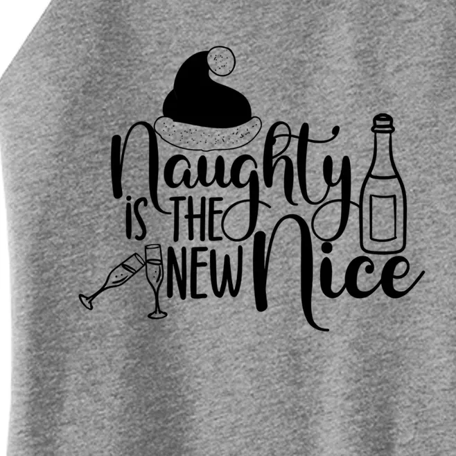 Naughty Is The New Nice Cute Gift Women’s Perfect Tri Rocker Tank