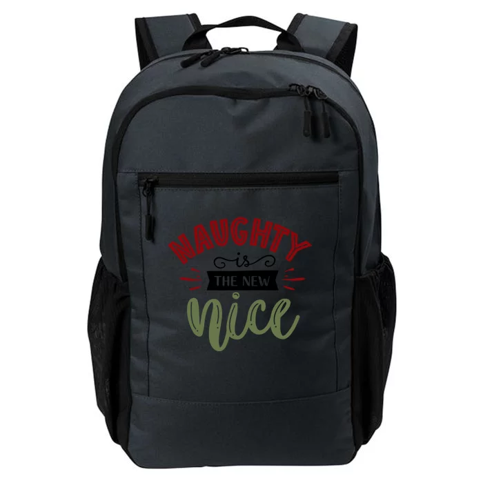 Naughty Is The New Nice Cool Gift Daily Commute Backpack