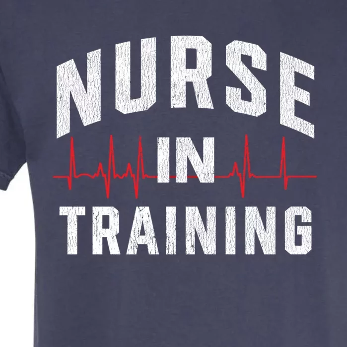 Nurse In Training Nursing School Student Future Nurse Gift Garment-Dyed Heavyweight T-Shirt