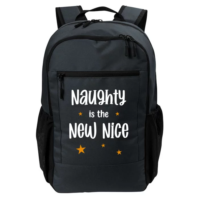 Naughty Is The New Nice Great Gift Daily Commute Backpack