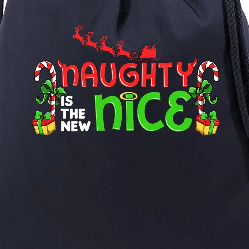 Naughty Is The New Nice Christmas Santa Naughty Or Nice Gift Drawstring Bag