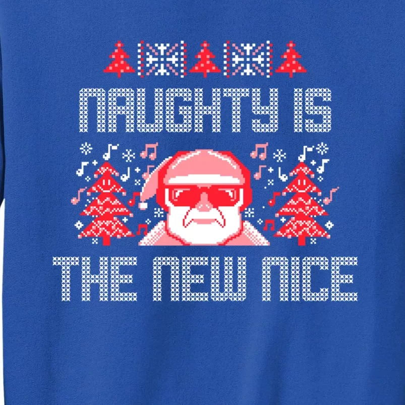 Naughty Is The New Nice Christmas Santa Gift Tall Sweatshirt