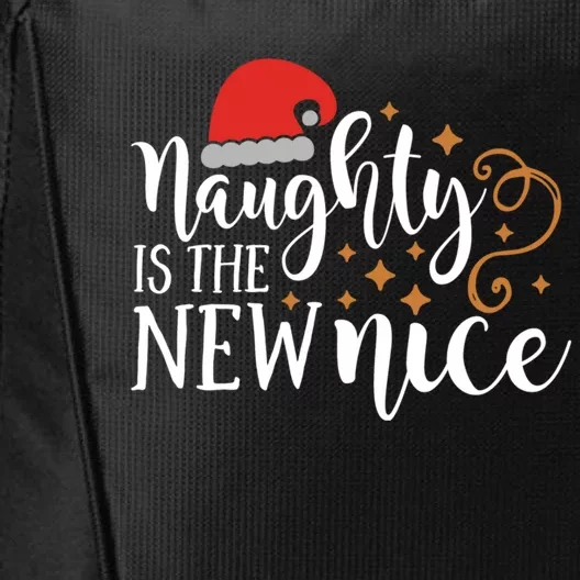 Naughty Is The New Nice Christmas Gift Gift City Backpack