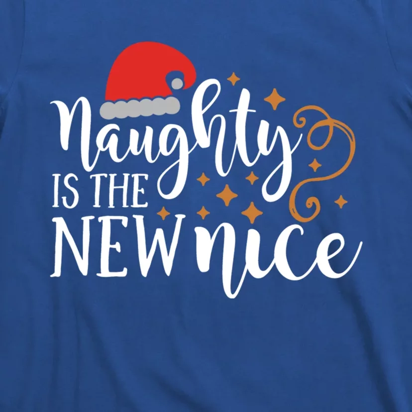 Naughty Is The New Nice Christmas Gift Gift T-Shirt