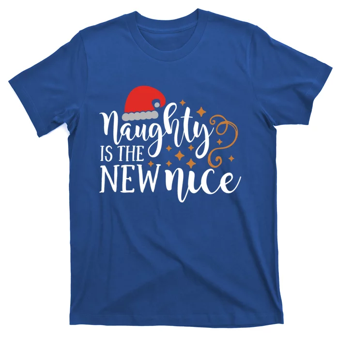 Naughty Is The New Nice Christmas Gift Gift T-Shirt