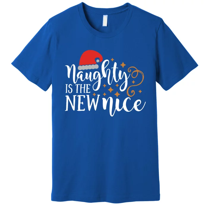 Naughty Is The New Nice Christmas Gift Gift Premium T-Shirt