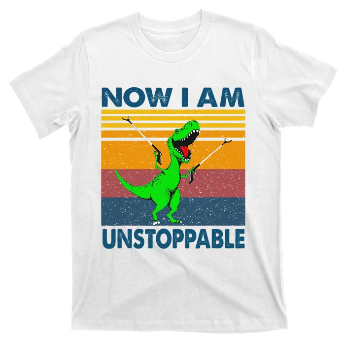 Now Im Unstoppable T-Shirt