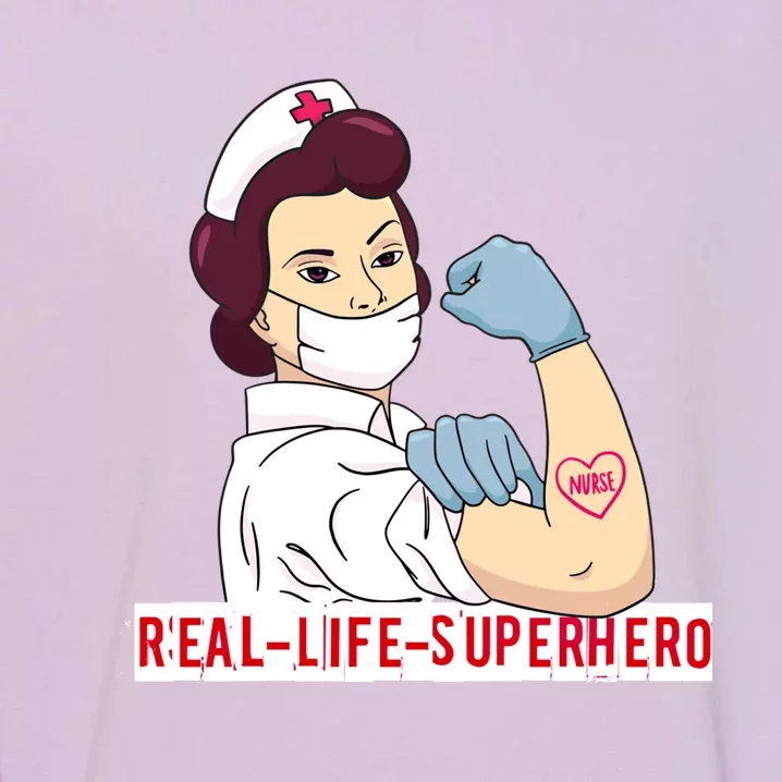 Nurse In Uniform Real Life Superhero Thank You Nurses Cute Gift Garment-Dyed Sweatshirt