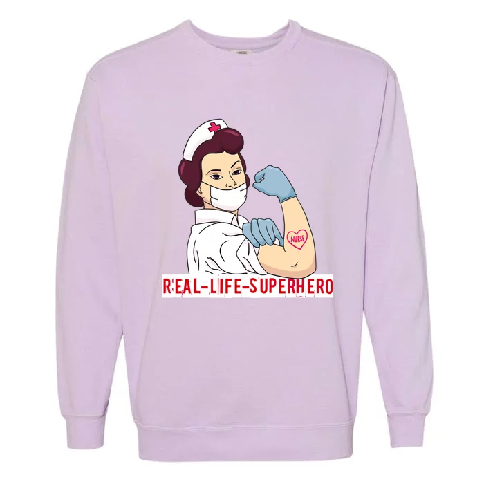 Nurse In Uniform Real Life Superhero Thank You Nurses Cute Gift Garment-Dyed Sweatshirt