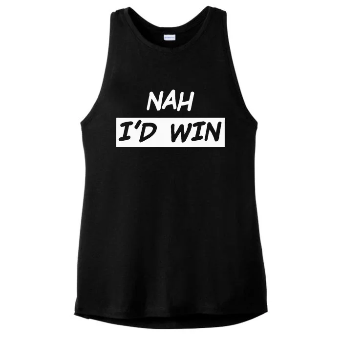 Nah I'd Win Ladies Tri-Blend Wicking Tank