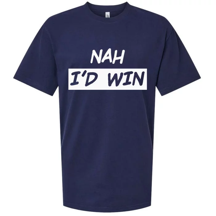 Nah I'd Win Sueded Cloud Jersey T-Shirt