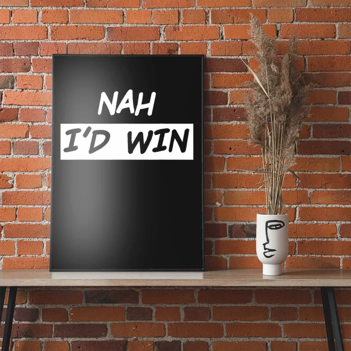 Nah ID Win Poster