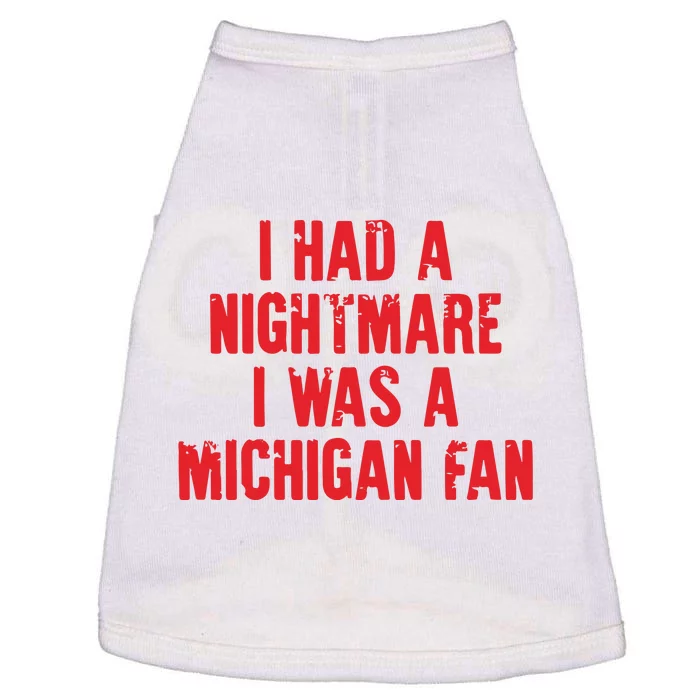 Nightmare I Was A Michigan Football Team Doggie Tank