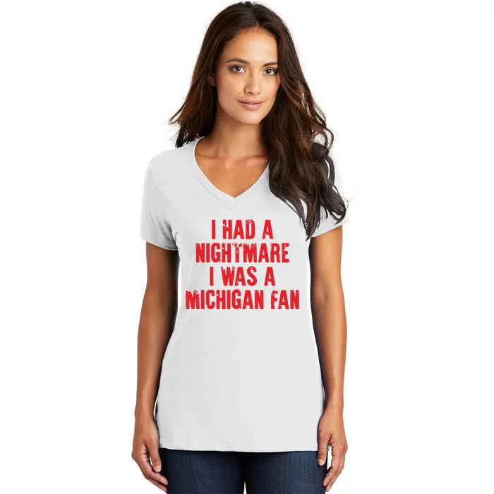 Nightmare I Was A Michigan Football Team Women's V-Neck T-Shirt