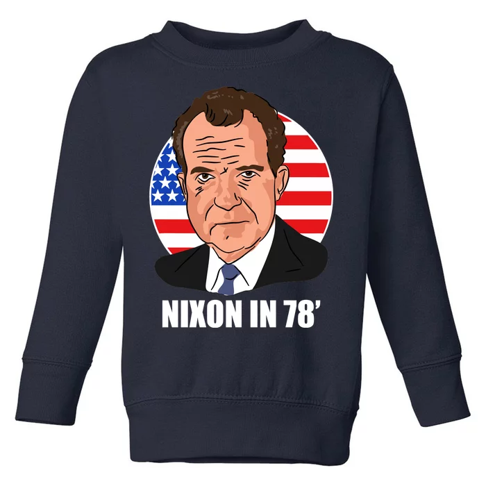 Nixon In 78' President USA Flag Toddler Sweatshirt