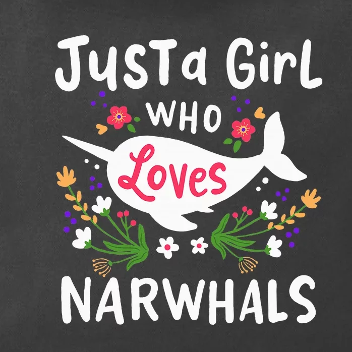 Narwhal Just A Girl Who Loves Narwhals Cute Gift Zip Tote Bag