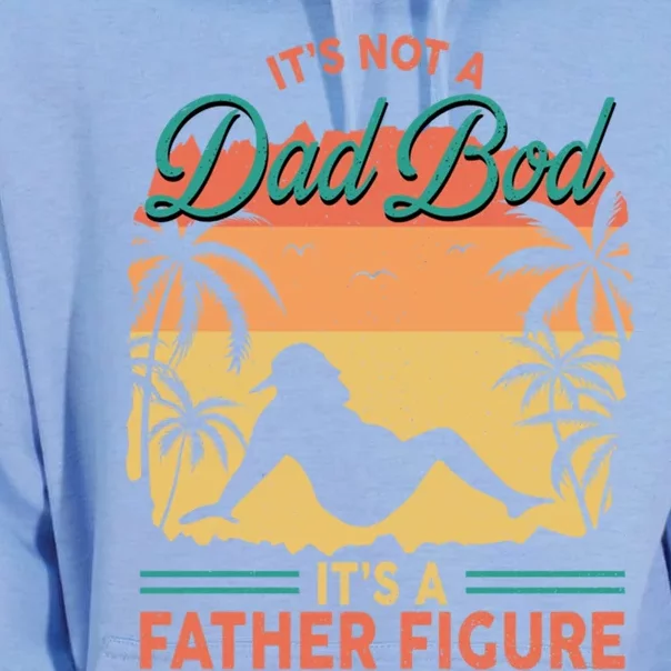 Not Just A Dad Bod ItS A Proud Father Figure Cute Gift Unisex Surf Hoodie