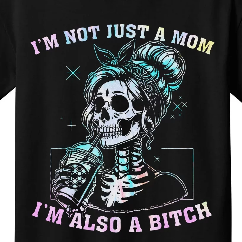 Not Just A Mom Also A Badass Skull Tie Dye Kids T-Shirt