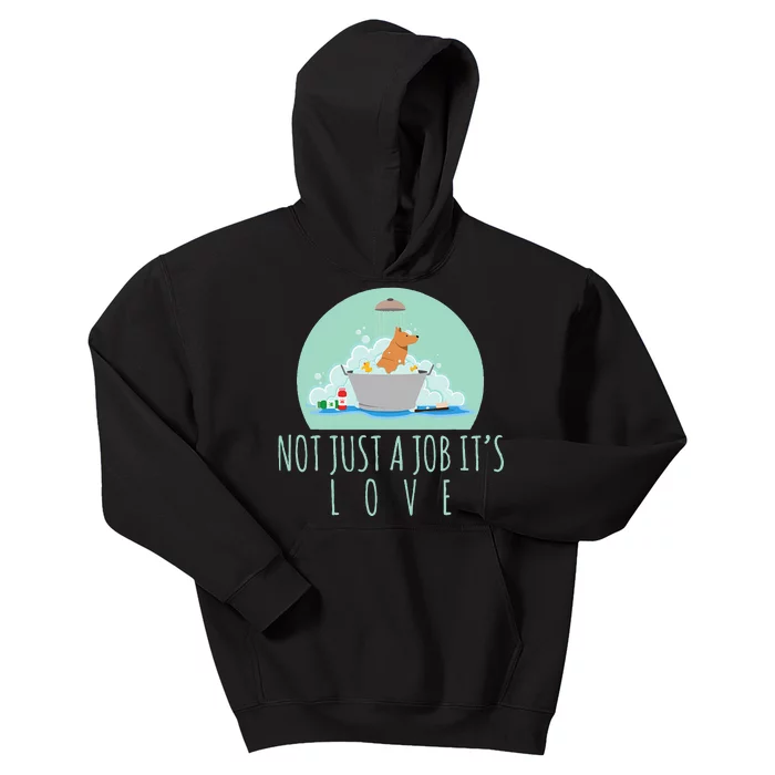 Not Just A Job It's Love Dog Groomer Funny Dog Grooming Kids Hoodie