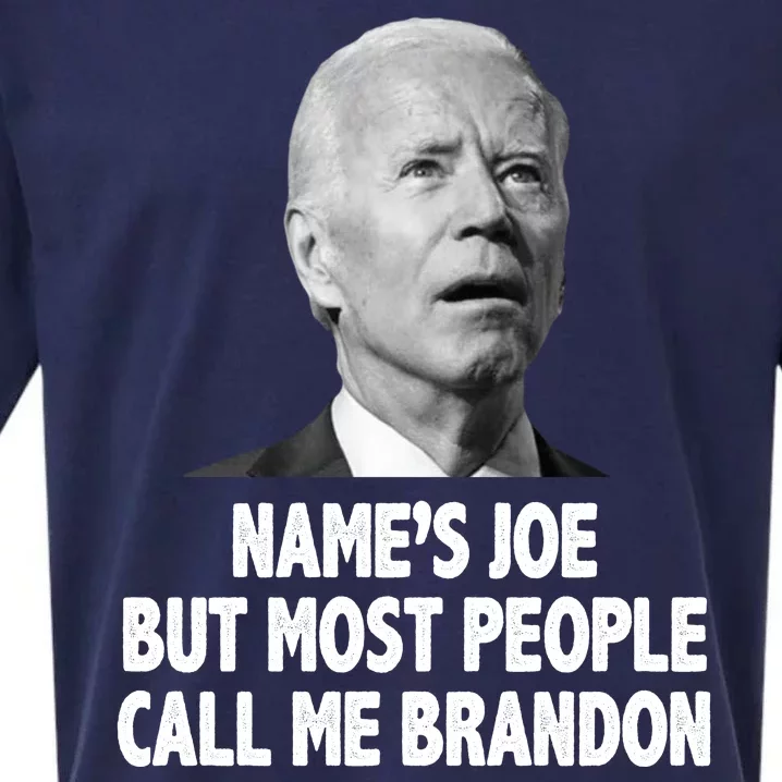 Name's Joe But Most People Call Me Brandon Sueded Cloud Jersey T-Shirt