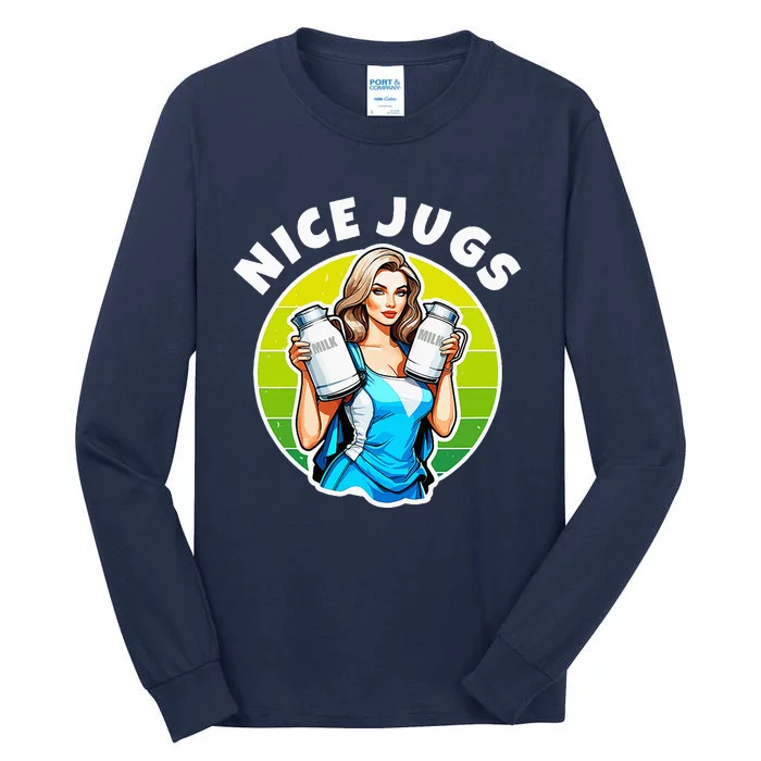 Nice Jugs. Cheerleader Milkmaid. Pitcher Holding Fun Tall Long Sleeve T-Shirt